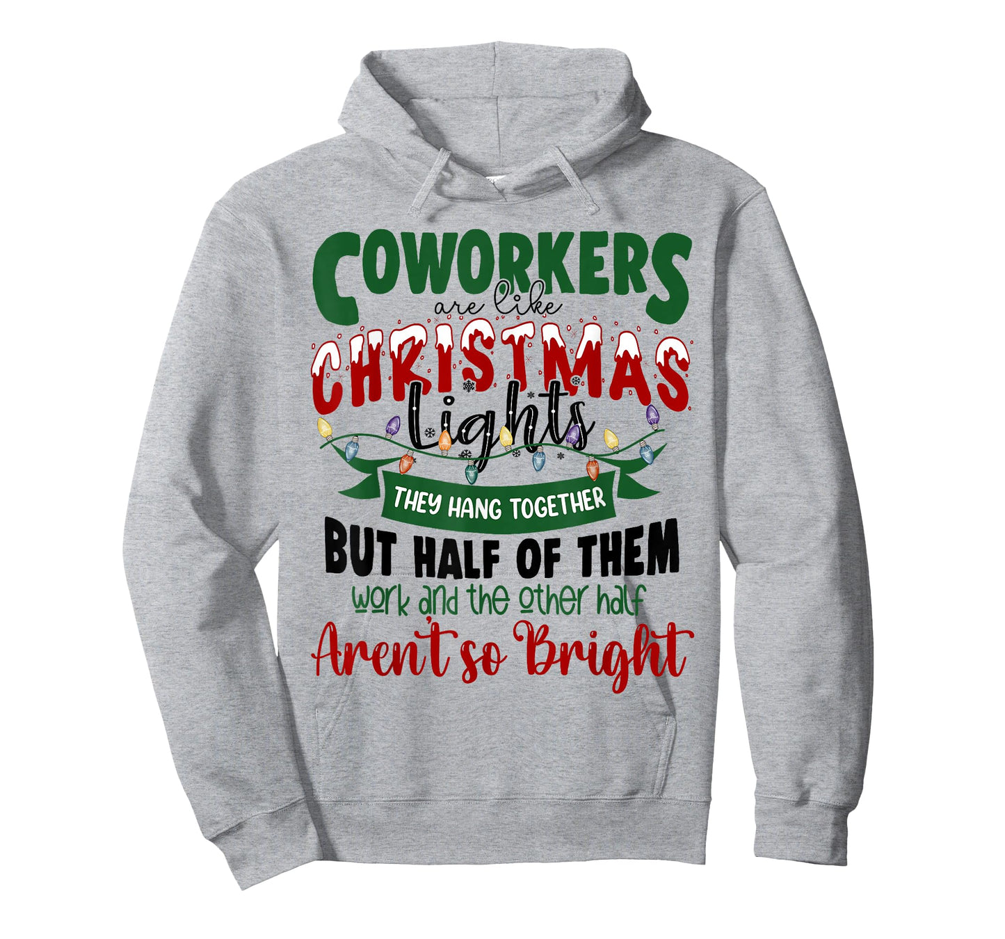 Coworkers Are Like Christmas Lights Funny Office Xmas Party T-Shirt