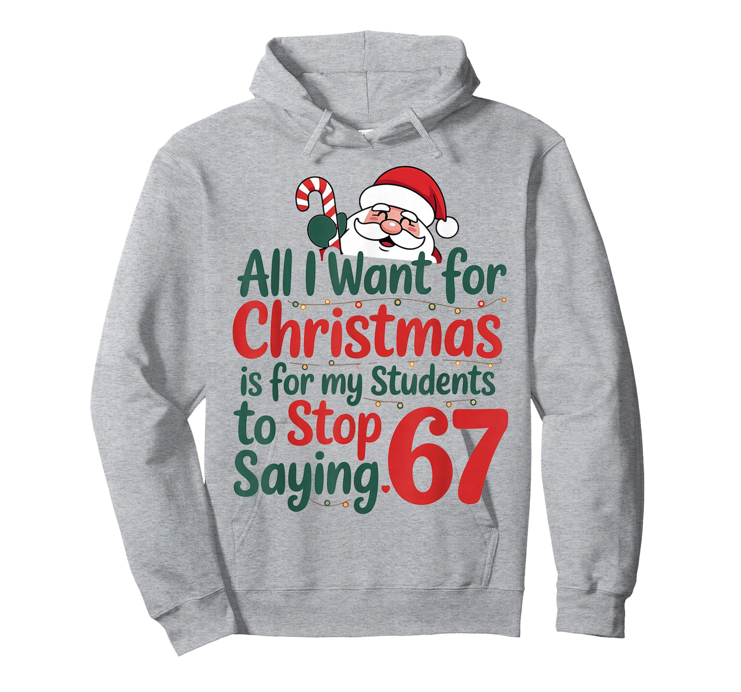 Funny Teacher 67 Meme Christmas Math Students Santa T-Shirt