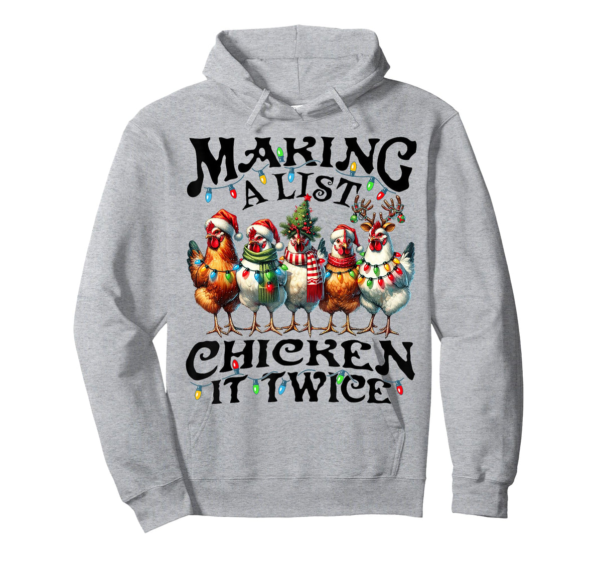 Making A List Chicken It Twice Christmas Xmas Chicken Funny T-Shirt