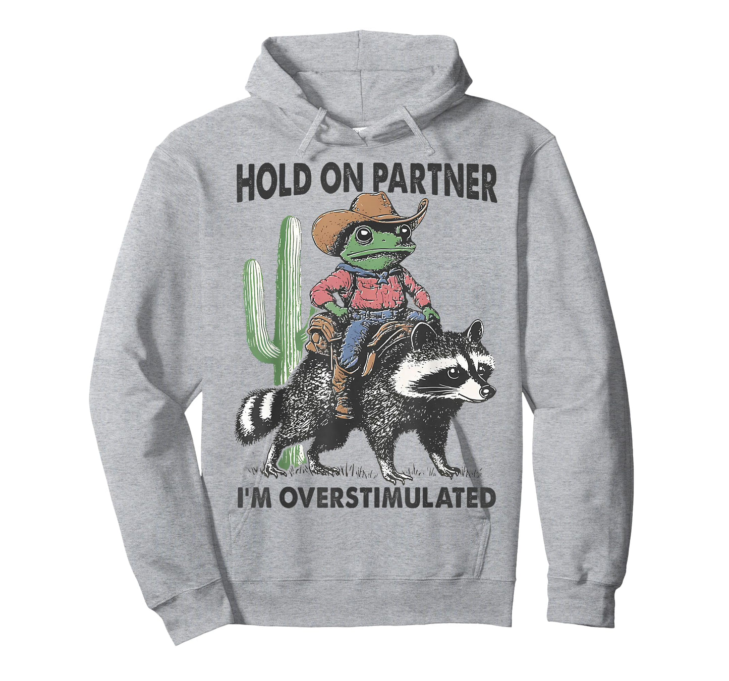 Hold On Partner I'm Overstimulated Cowboy Frog Vintage T-Shirt