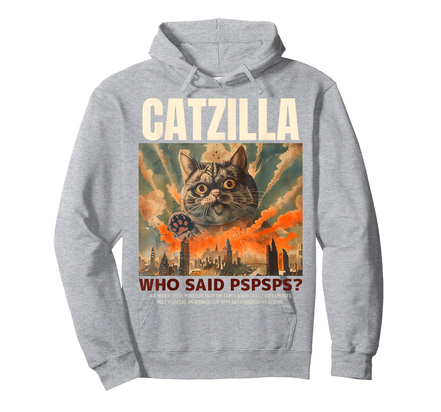 Catzilla! Who Said Pspspsps? Funny Cat Men Women Kids T-Shirt