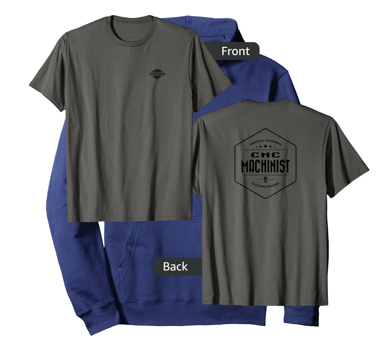 "CNC Machinist" T-Shirt with vintage black back design T-Shirt