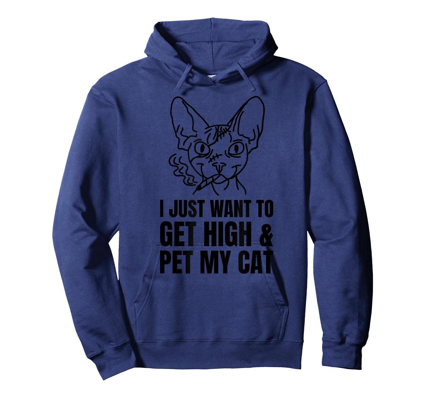 Just Want To Get High And Pet My Cat Funny Weed Stoner Kitty T-Shirt