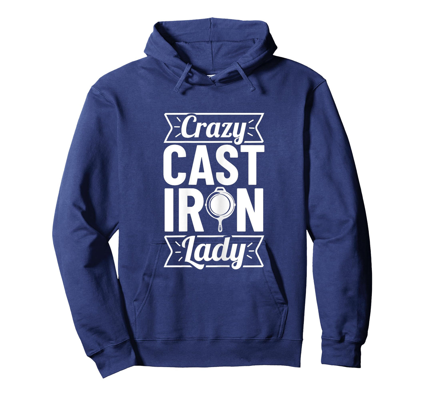 Crazy Cast Iron Lady T-Shirt