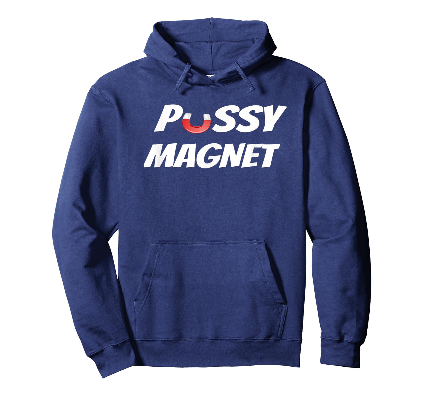 PUSSY MAGNET - Funny & Sarcastic Kitty Cat T-Shirt for Men Women