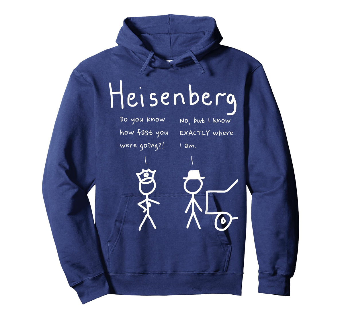Speeding Heisenberg joke science, cool, funny T-Shirt