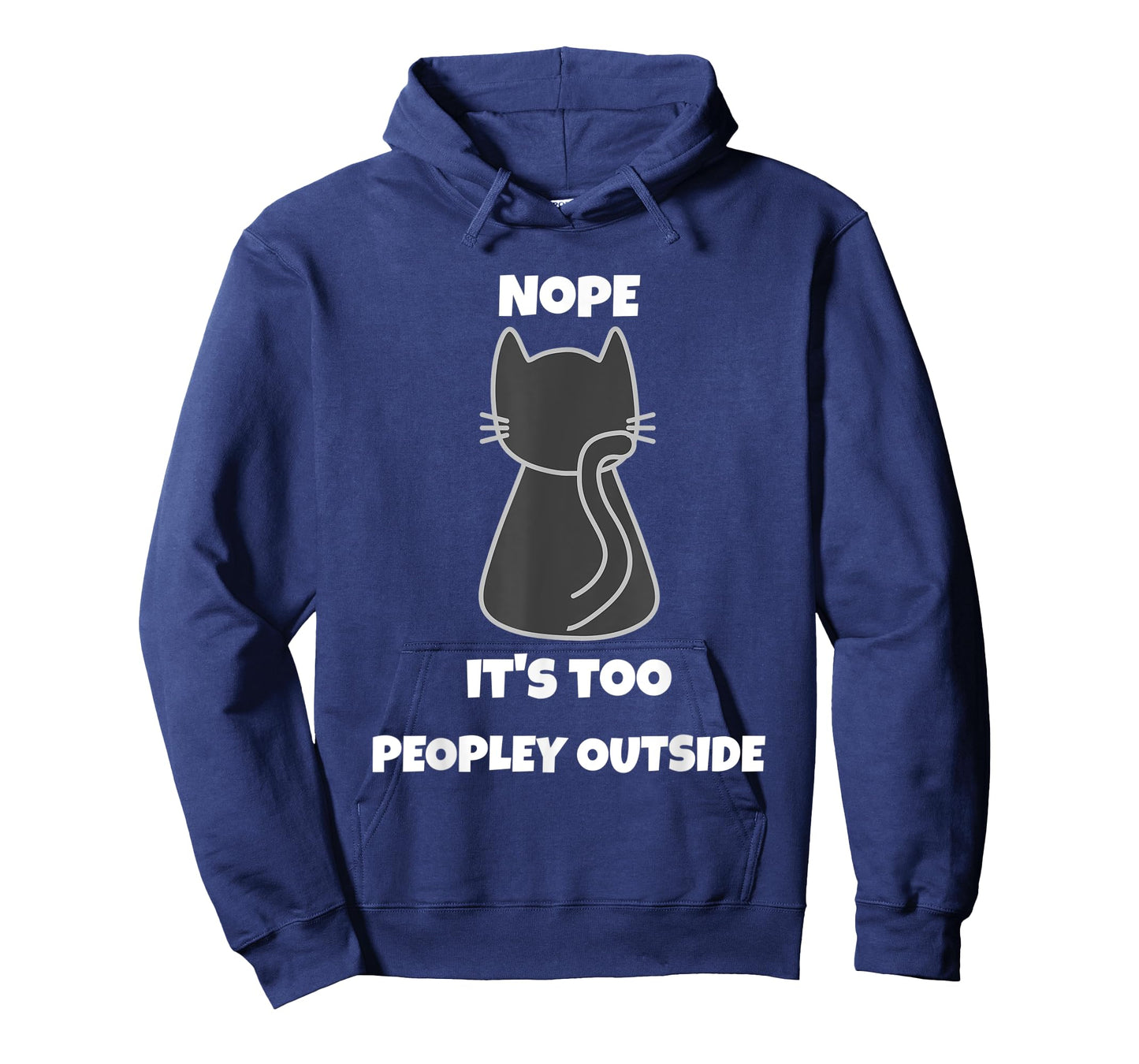 Cat Nope It's Too Peopley Outside Introvert Apparel T-Shirt for Men Women