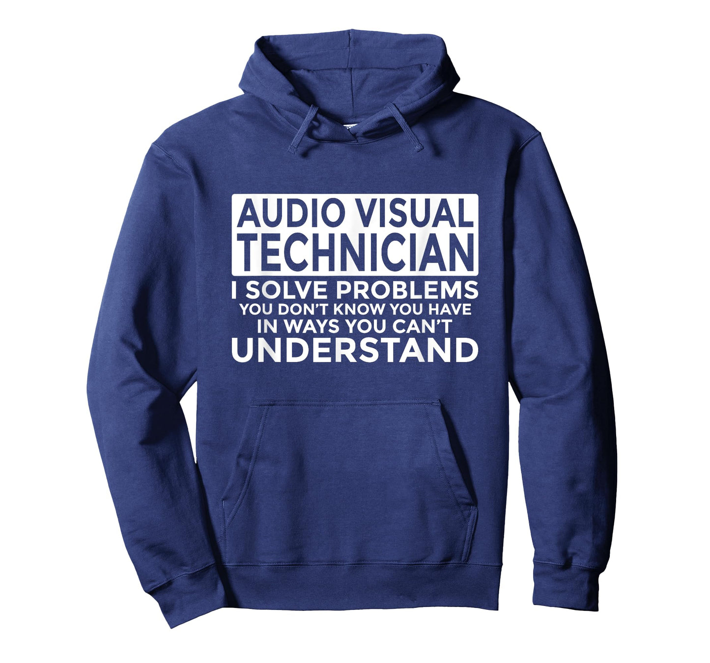 Audio Visual Technician Solve Problems Funny AV Tech T-Shirt