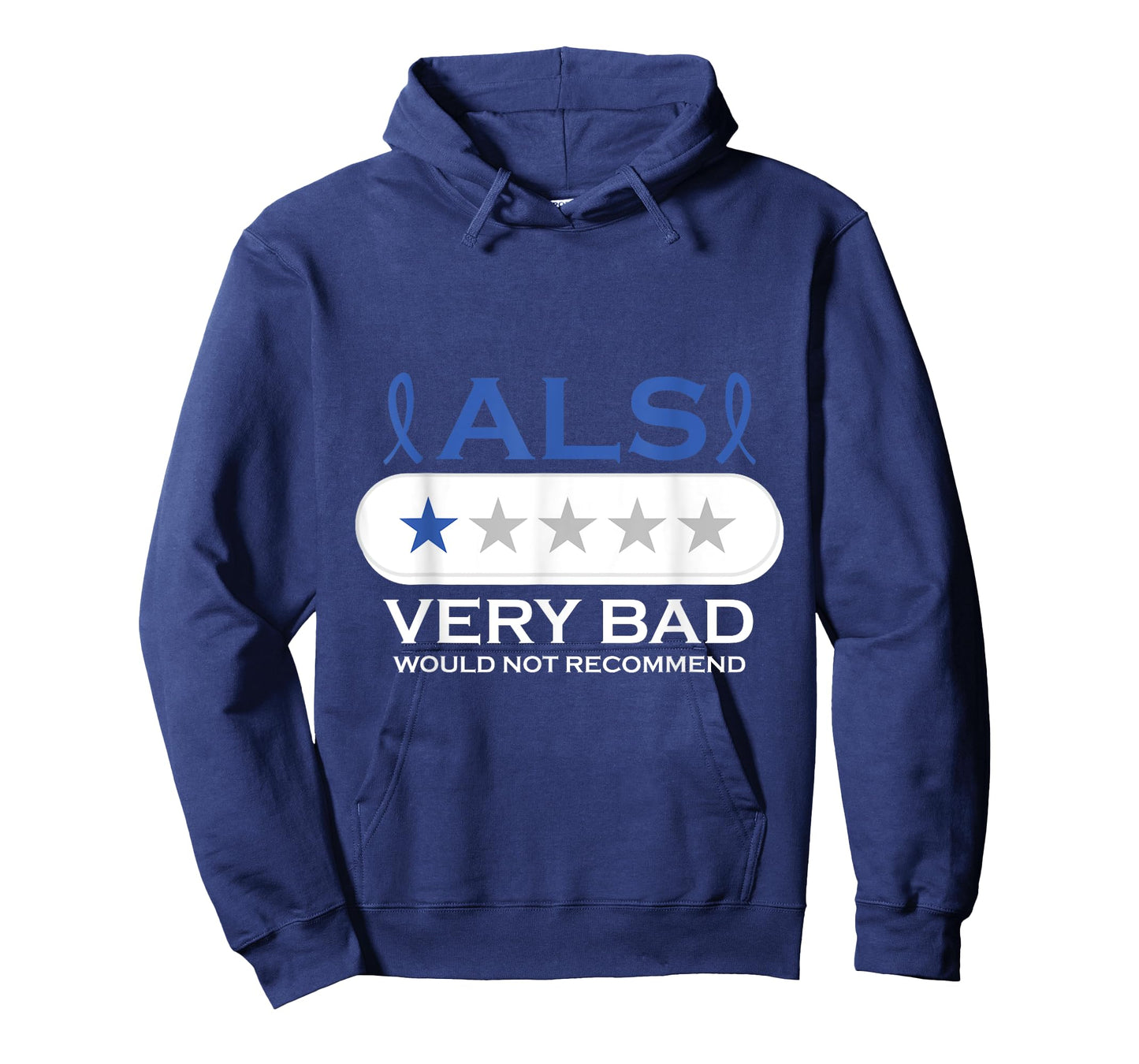 ALS Very Bad Would Not Recommend ALS Awareness Month T-Shirt