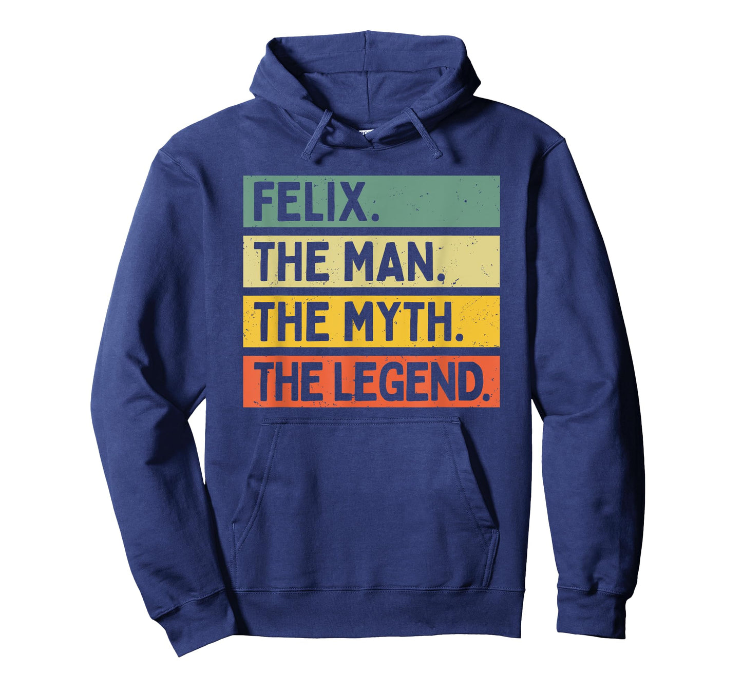 Felix The Man The Myth The Legend Funny Personalized Quote T-Shirt