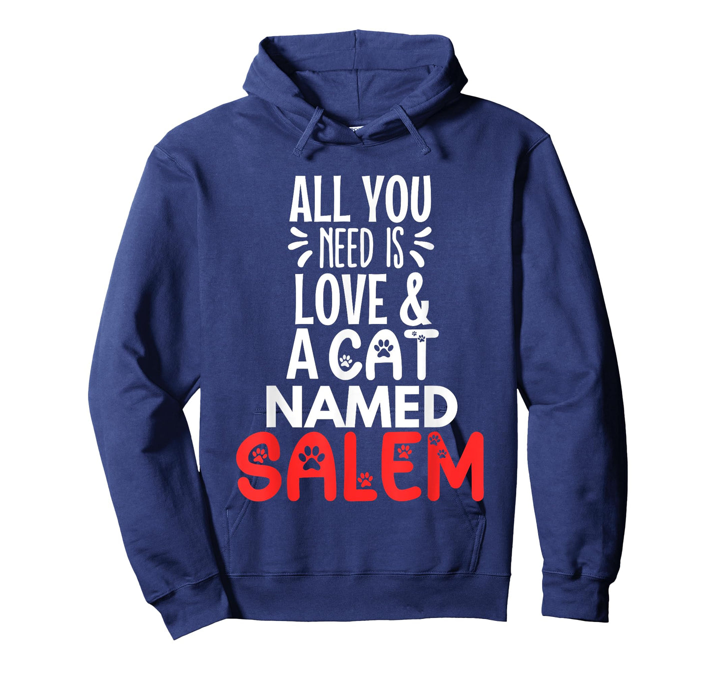 Cat Name Salem Design - All You Need is Love! T-Shirt