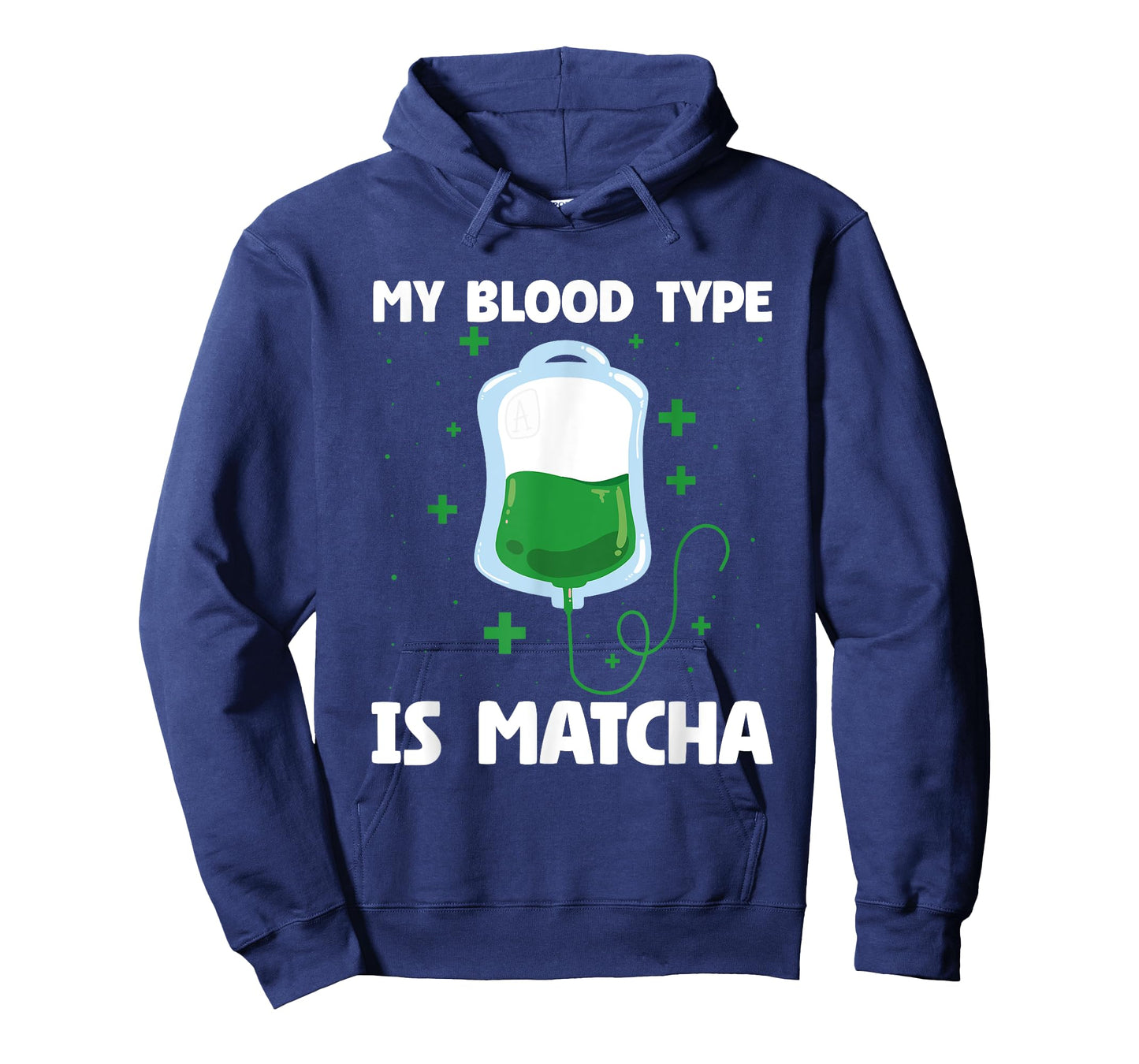 Funny My Blood Type is Matcha Green Tea Lover T-Shirt