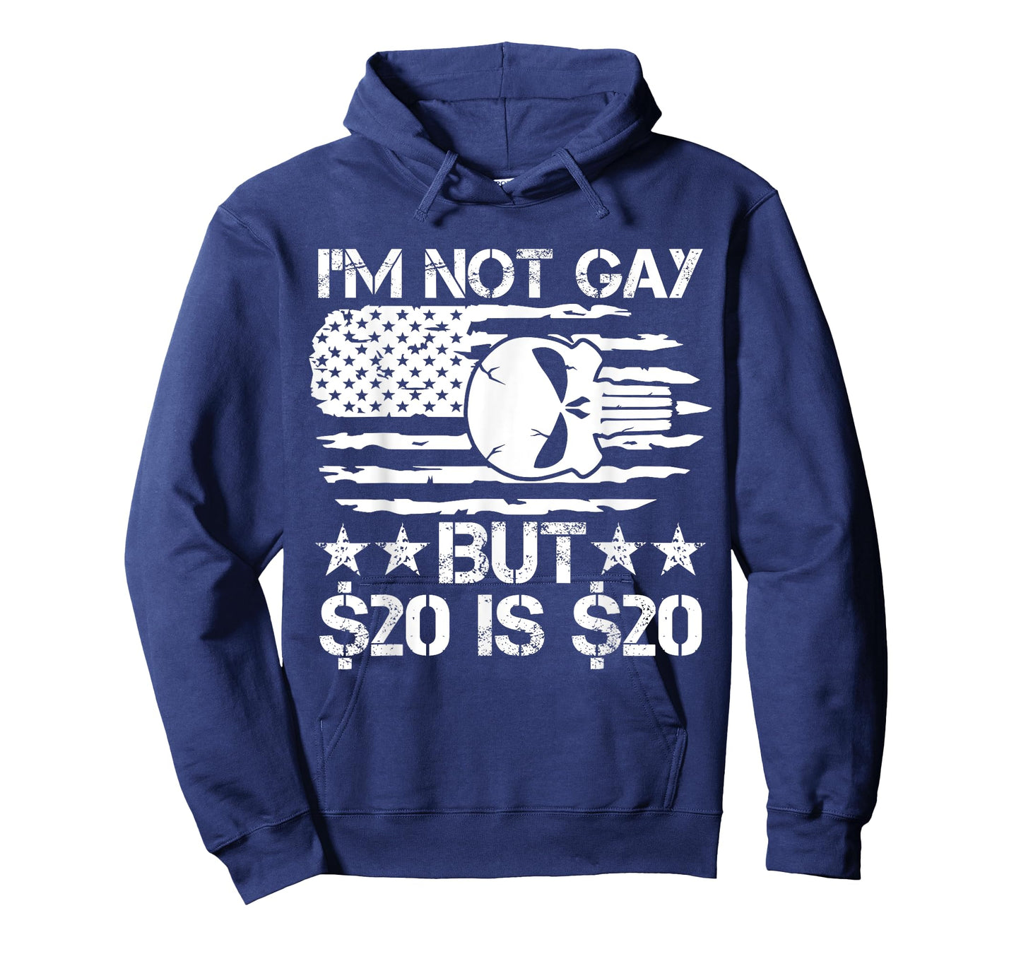 Iโm Not Gay But $20 is $20 USA Flag Skull Funny Meme Men T-Shirt