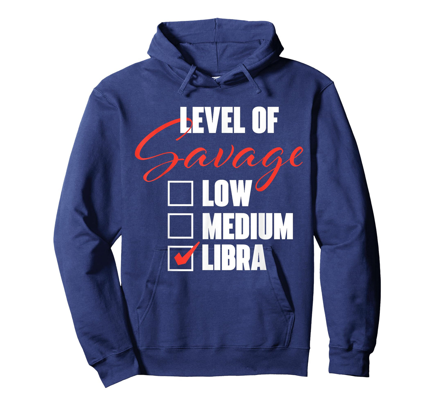 Level Of Savage - Libra Zodiac Sign Astrology Horoscope T-Shirt