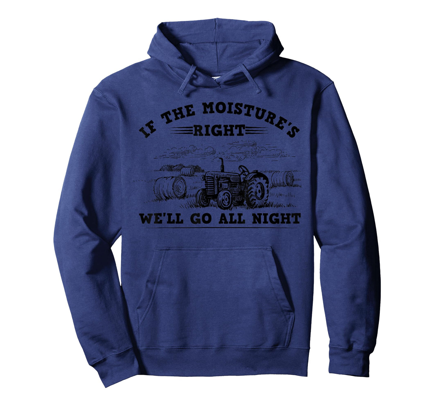 Cool If The Moisture's Right Farmer Gift Funny Farm Men T-Shirt