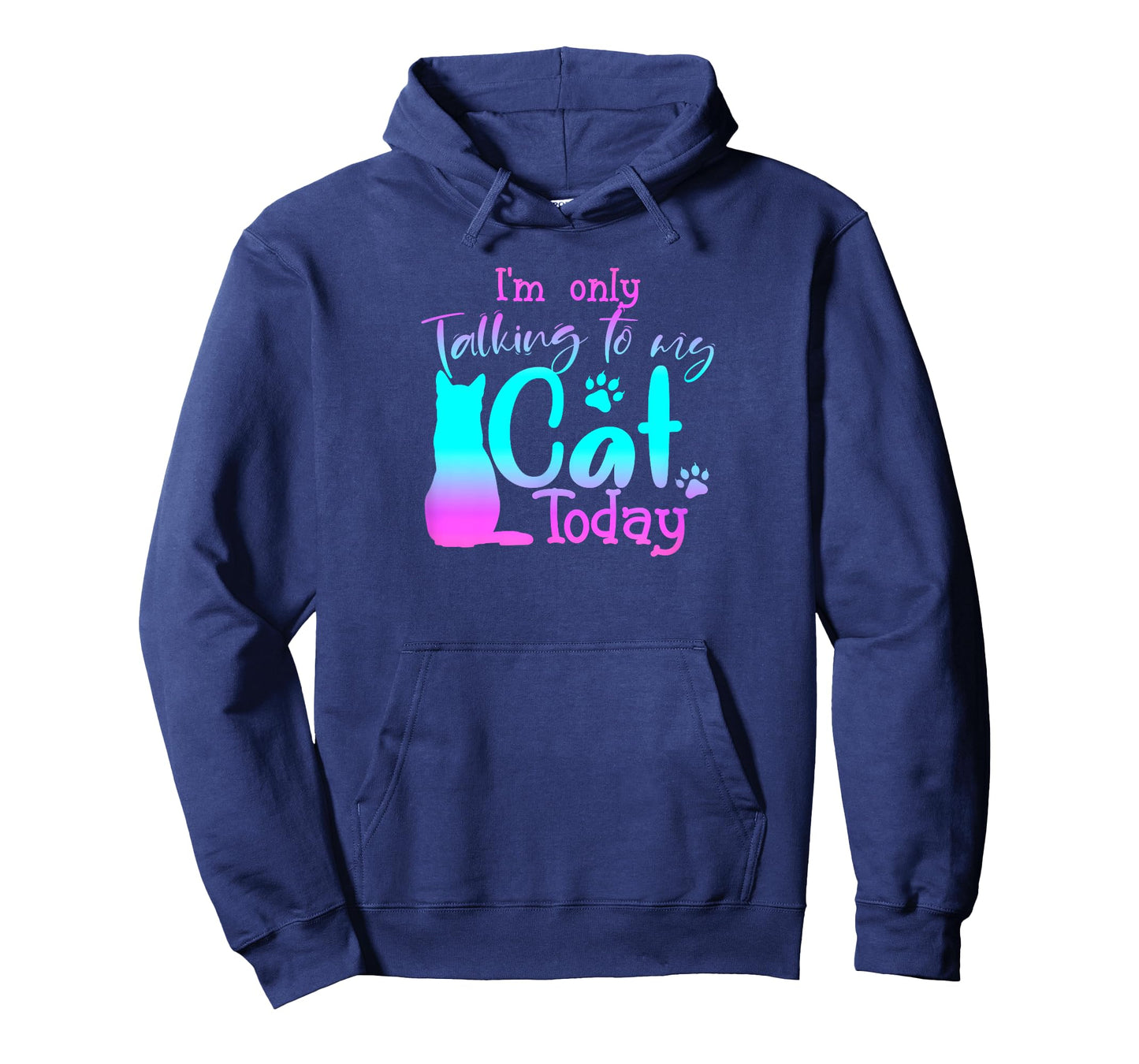 I'm Only Talking to My Cat Today Cute Cat Lover Gift Cat T-Shirt