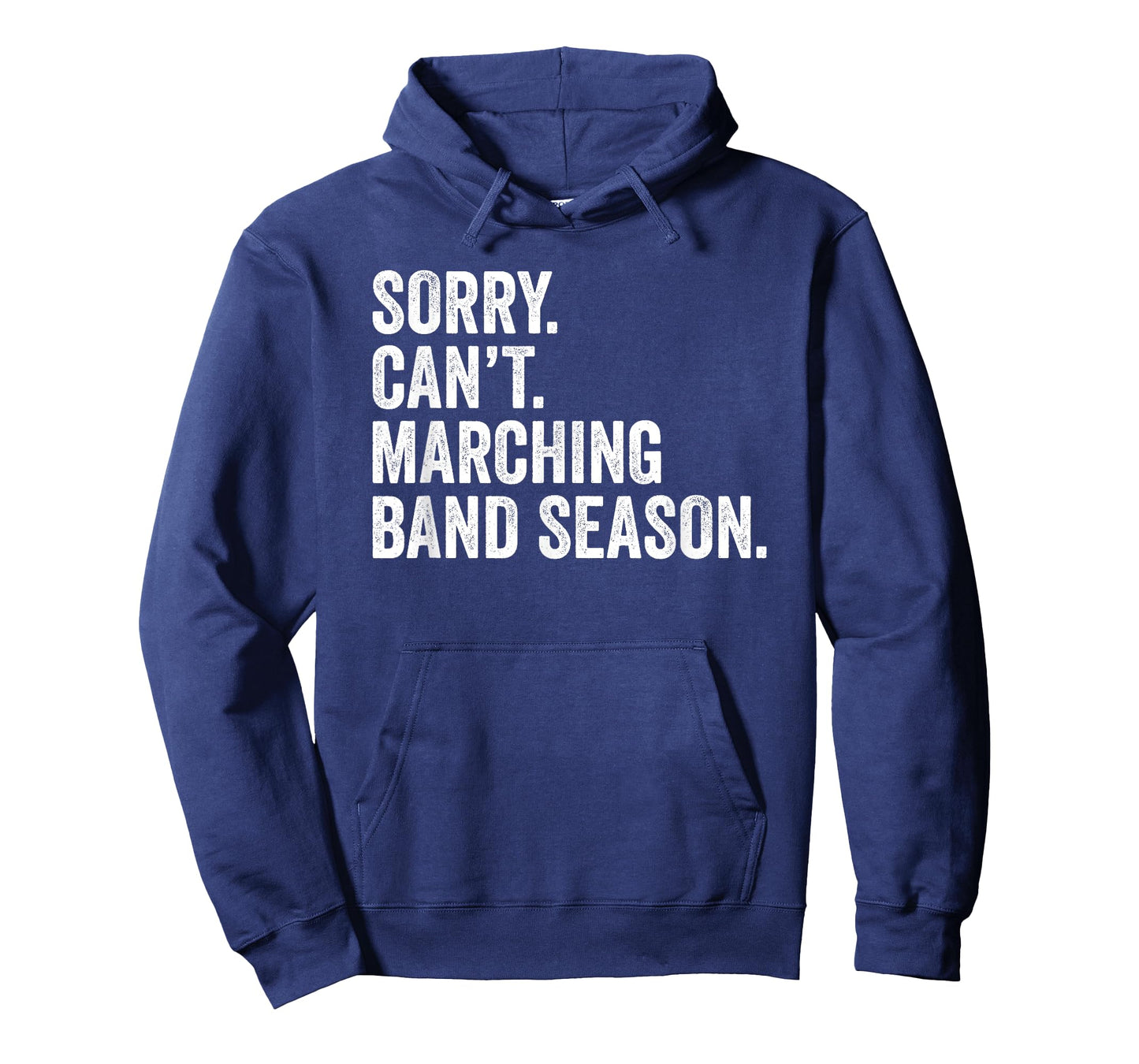 Marching Band Gifts Sorry Cant Marching Band Season T-Shirt