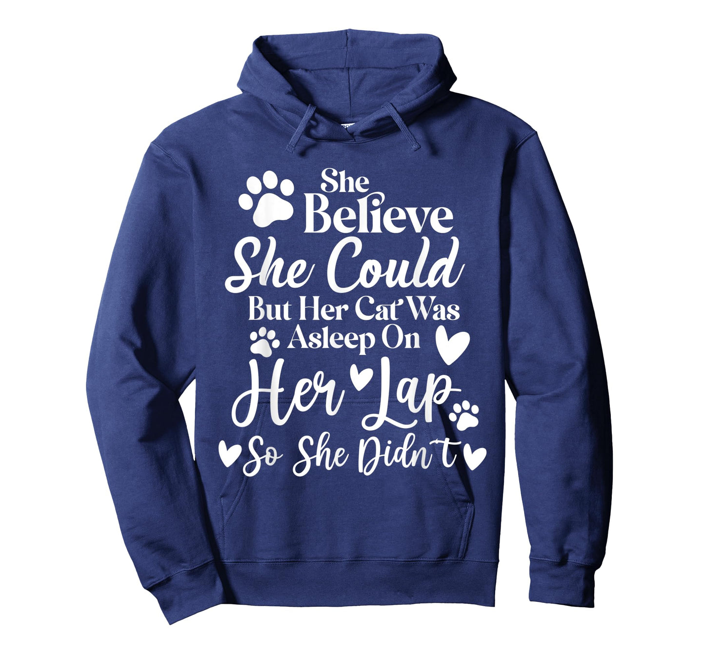 She Believed She Could But Her Cat Was Asleep on Her Lap Men Women Kids T-Shirt