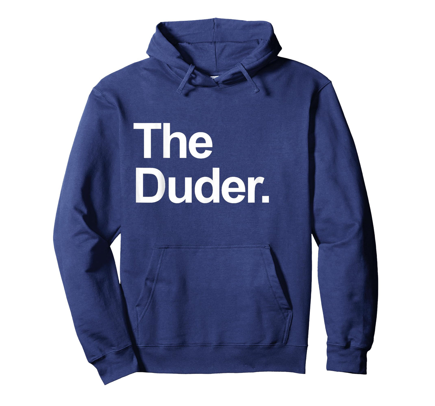 The Duder - Funny Family Matching Team Father's Day T-Shirt