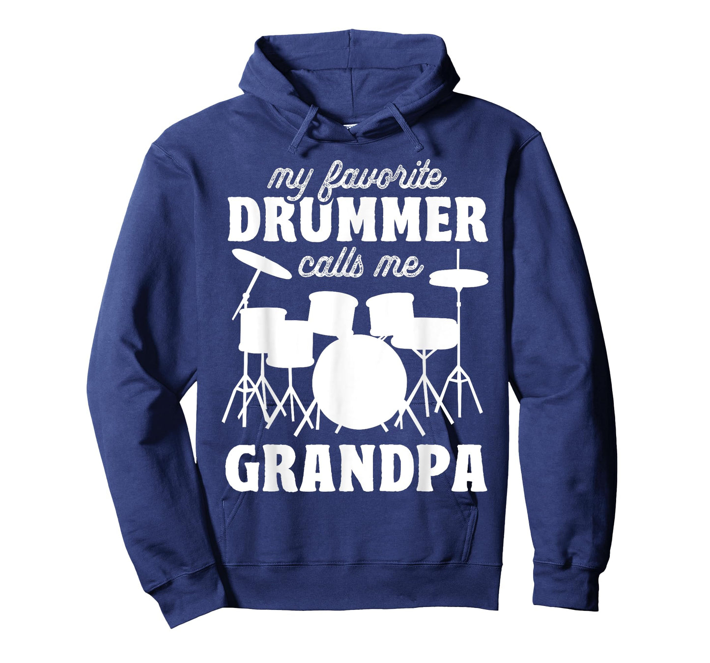 My Favorite Drummer Calls Me Grandpa - Funny Drums Grandpa T-Shirt