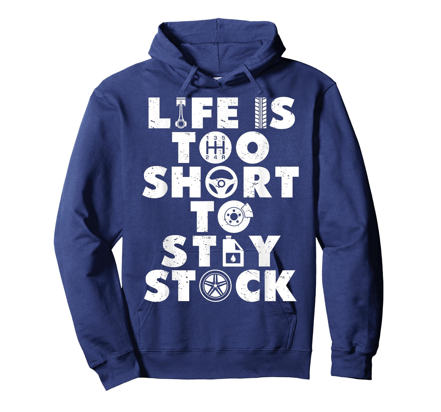 Life Is Too Short To Stay Stock Funny For Car Guys Mechanic T-Shirt