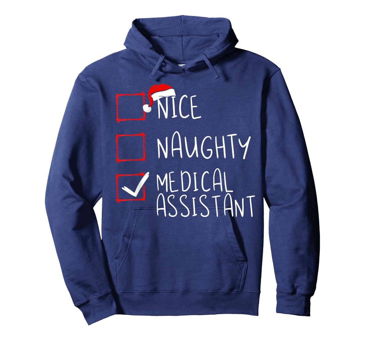 Nice Naughty Medical Assistant Christmas List Santa Claus T-Shirt