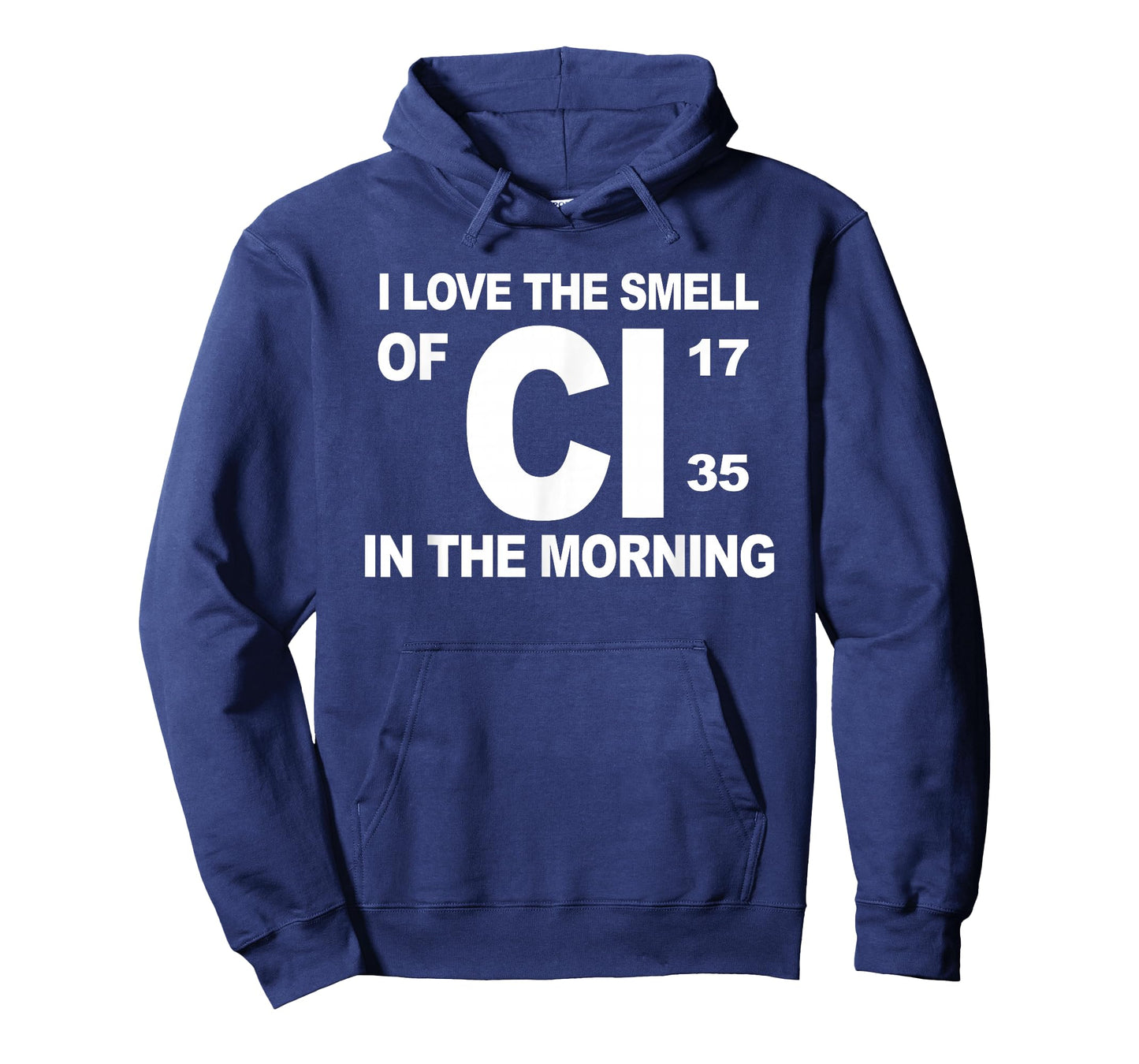 I Love The Smell of Cl in The Morning T-Shirt