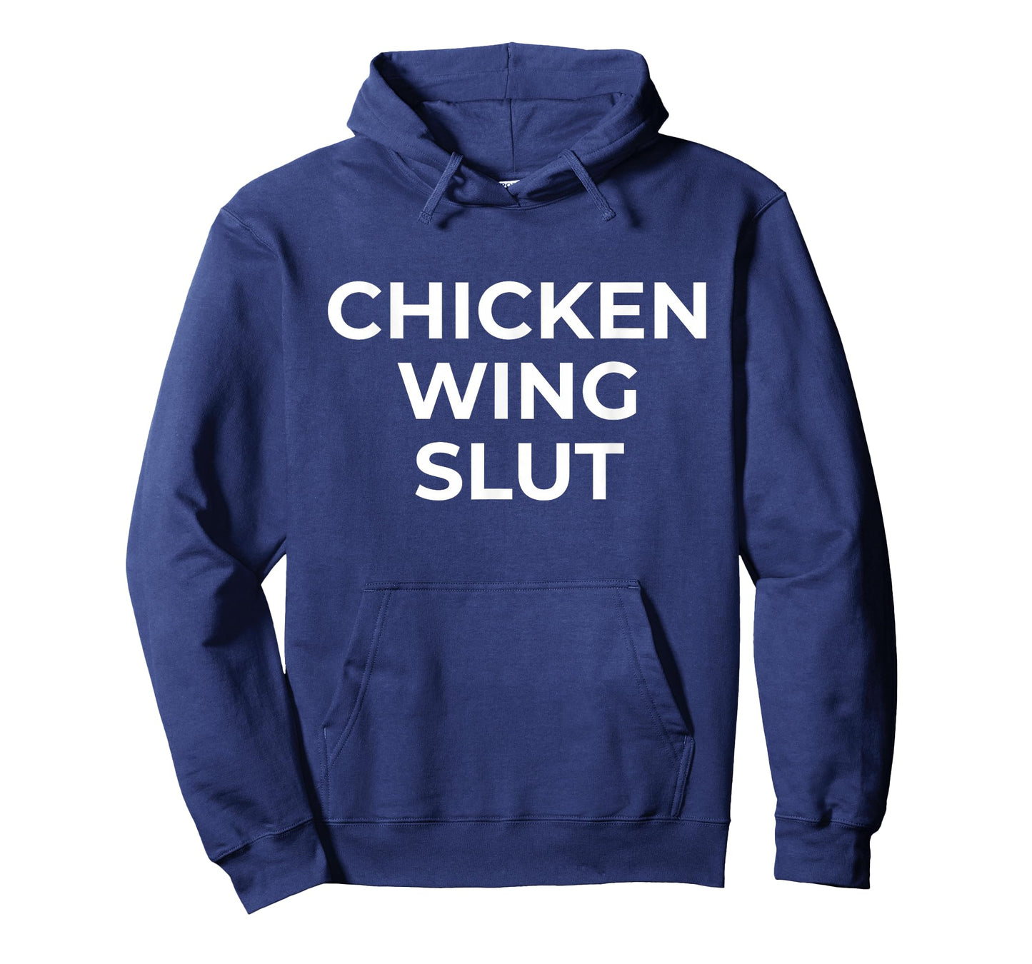 Chicken Wing Slut Hilarious Foodie Wing Lover T-Shirt