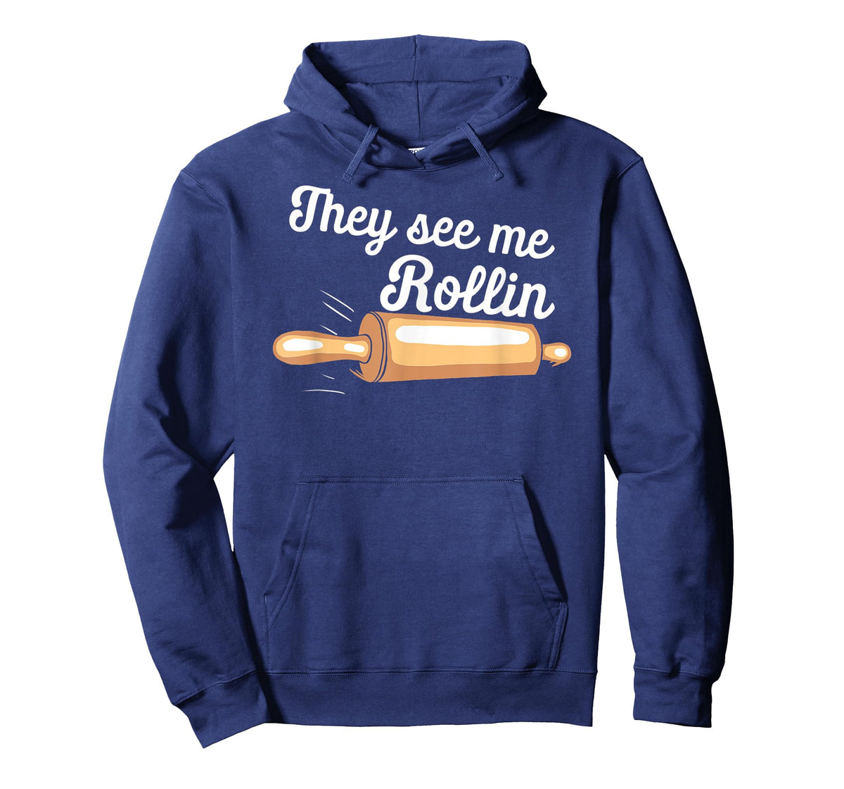 Rolling Pin They See Me Rolling Baker Funny Baking Bakers T-Shirt