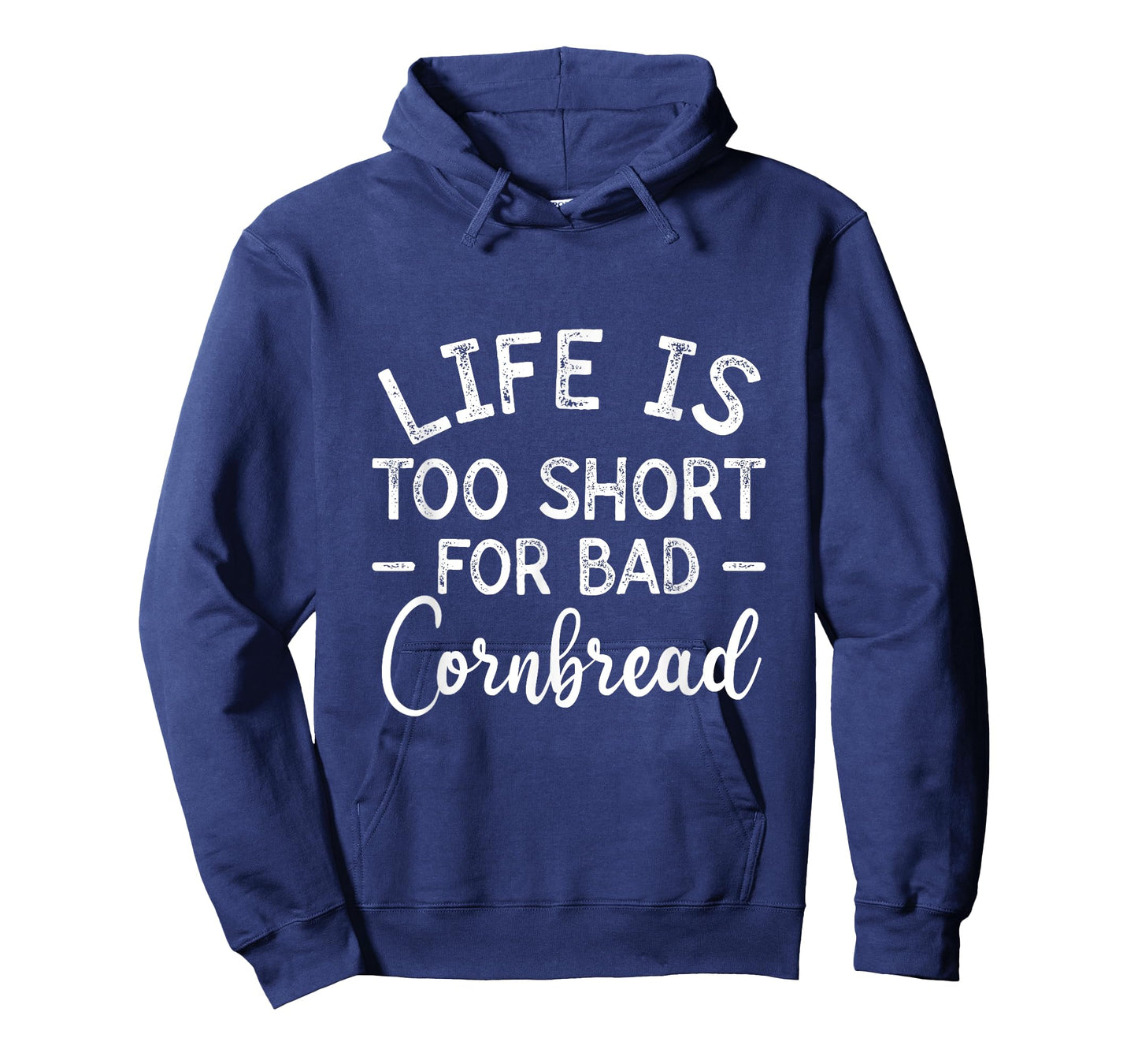 Life is Too Short for Bad Cornbread Foodie Corn Muffin T-Shirt