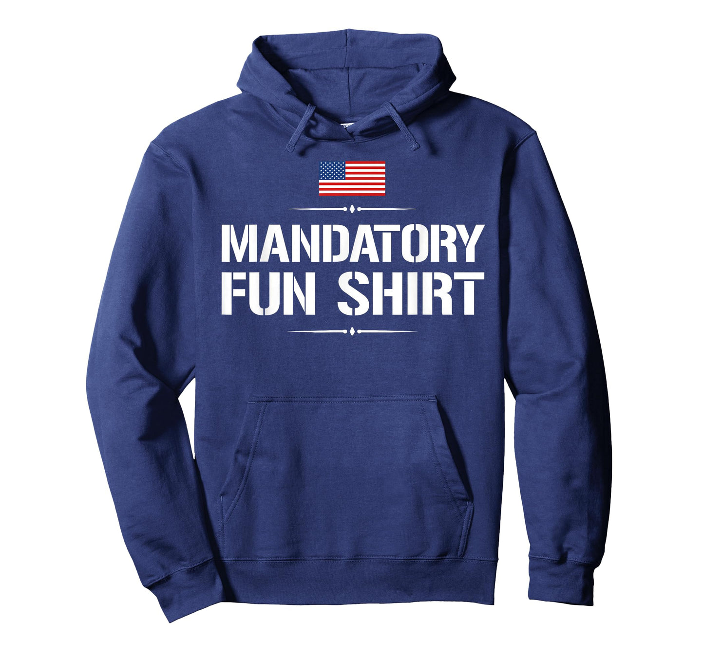Mandatory Fun Shirt Funny Military T-Shirt