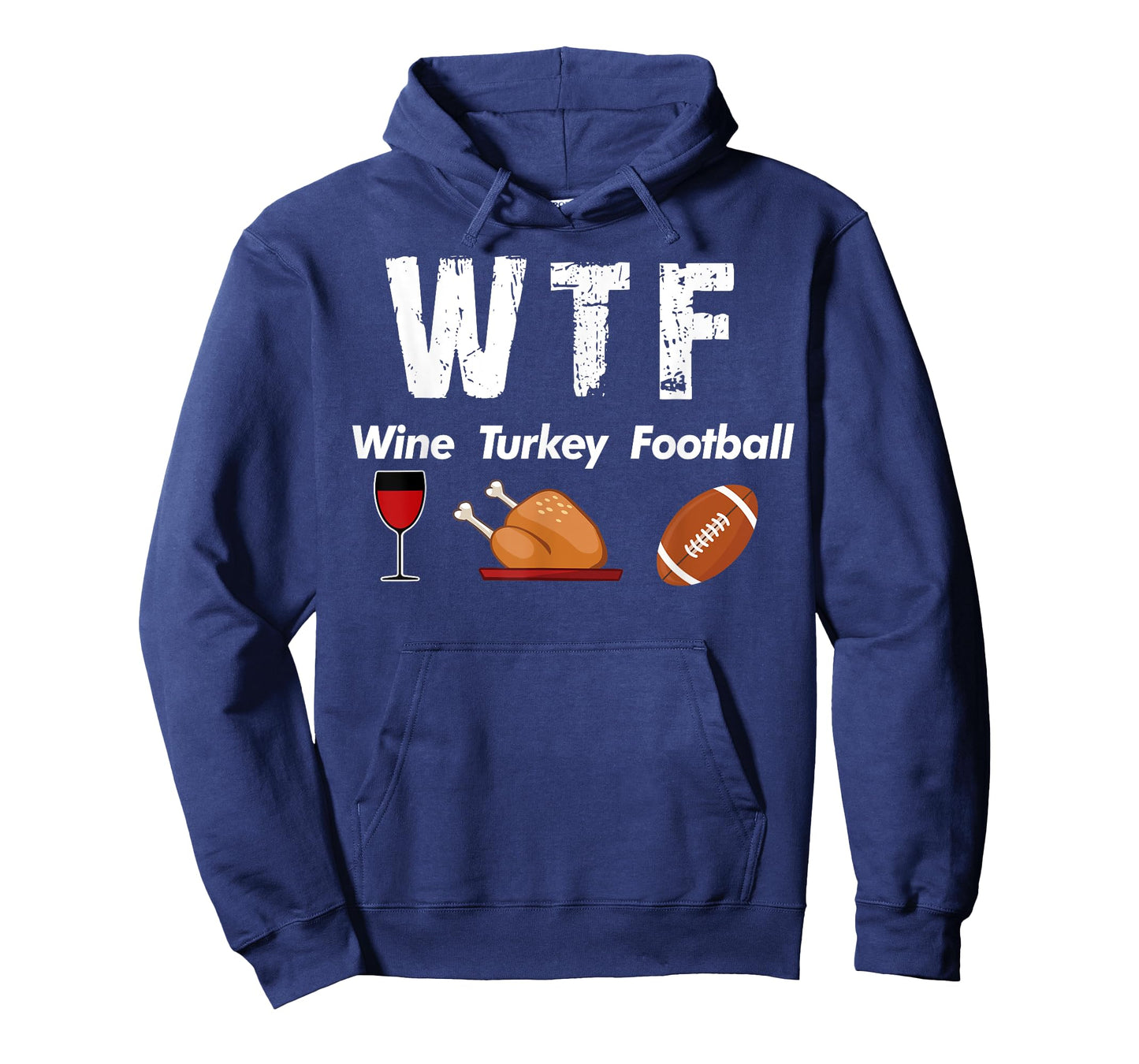 WTF Wine Turkey Family Football Thanksgiving T-shirt Party T-Shirt