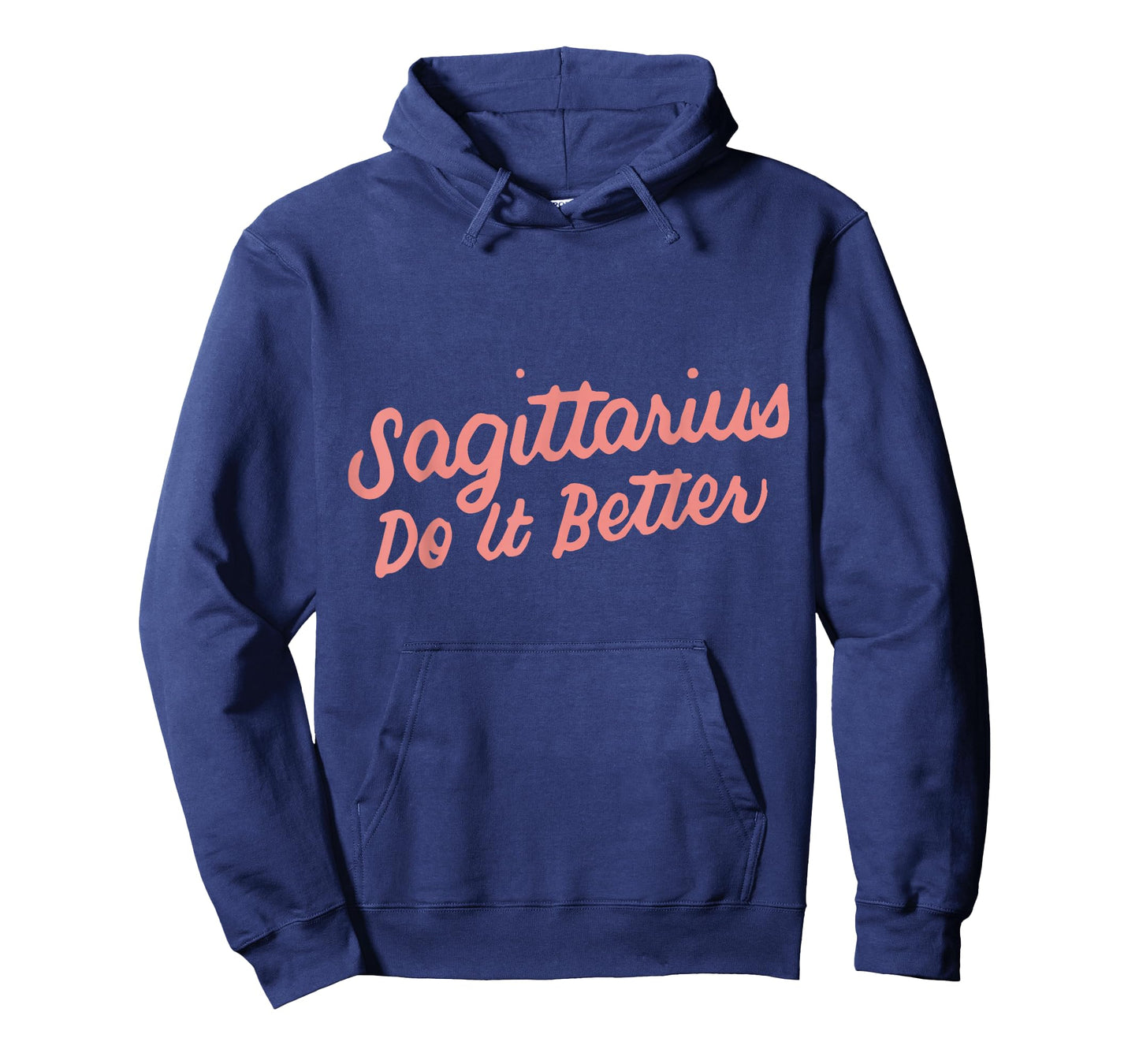 Zodiac Sign Funny Sagittarius Do It Better T-Shirt