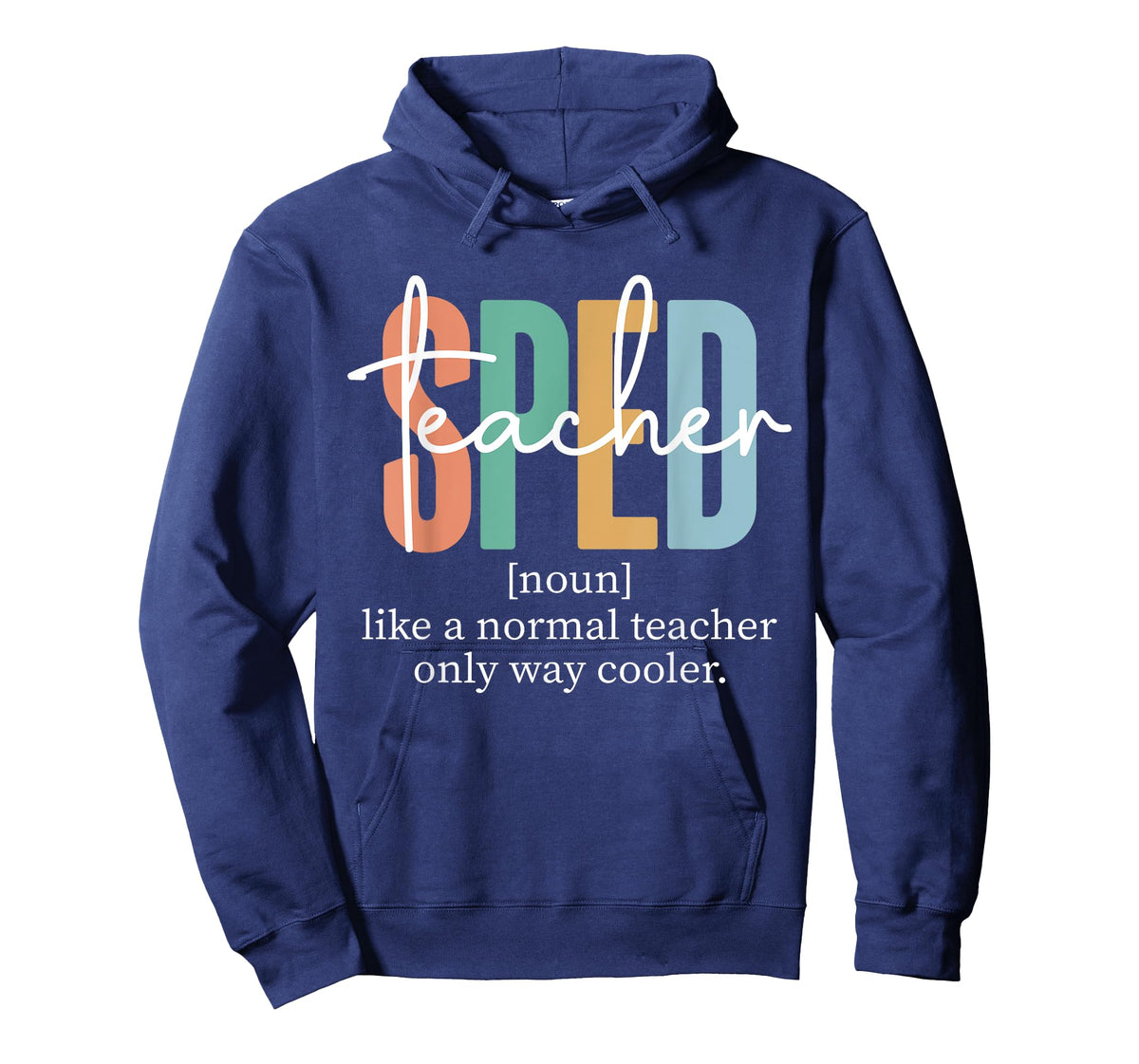Special Education Sped Teacher Definition for Women & Men T-Shirt