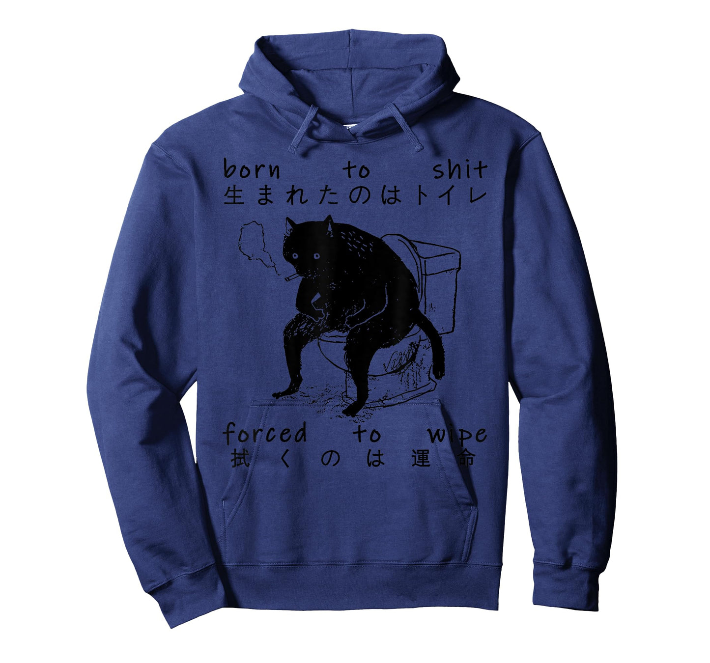 Funny Saying Sarcastic Born To Shit Forced To Wipe Black Cat Men Women T-Shirt