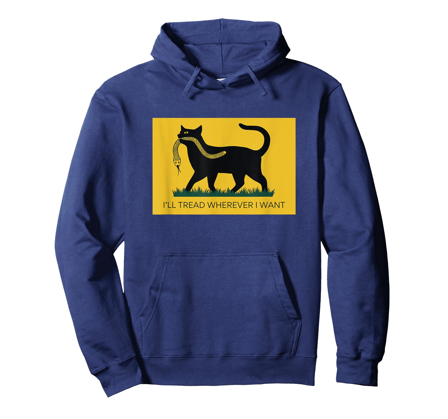 I'll Tread Wherever I Want T-Shirt