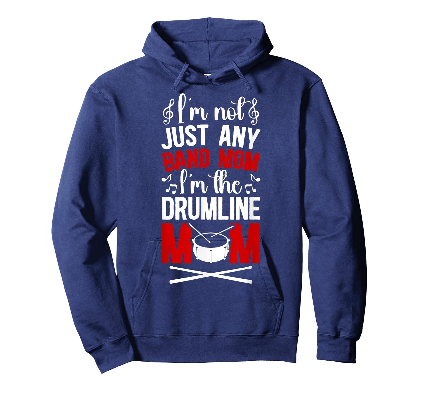 I'm The Drumline Mom Drumline Mama Drumline Mother T-Shirt