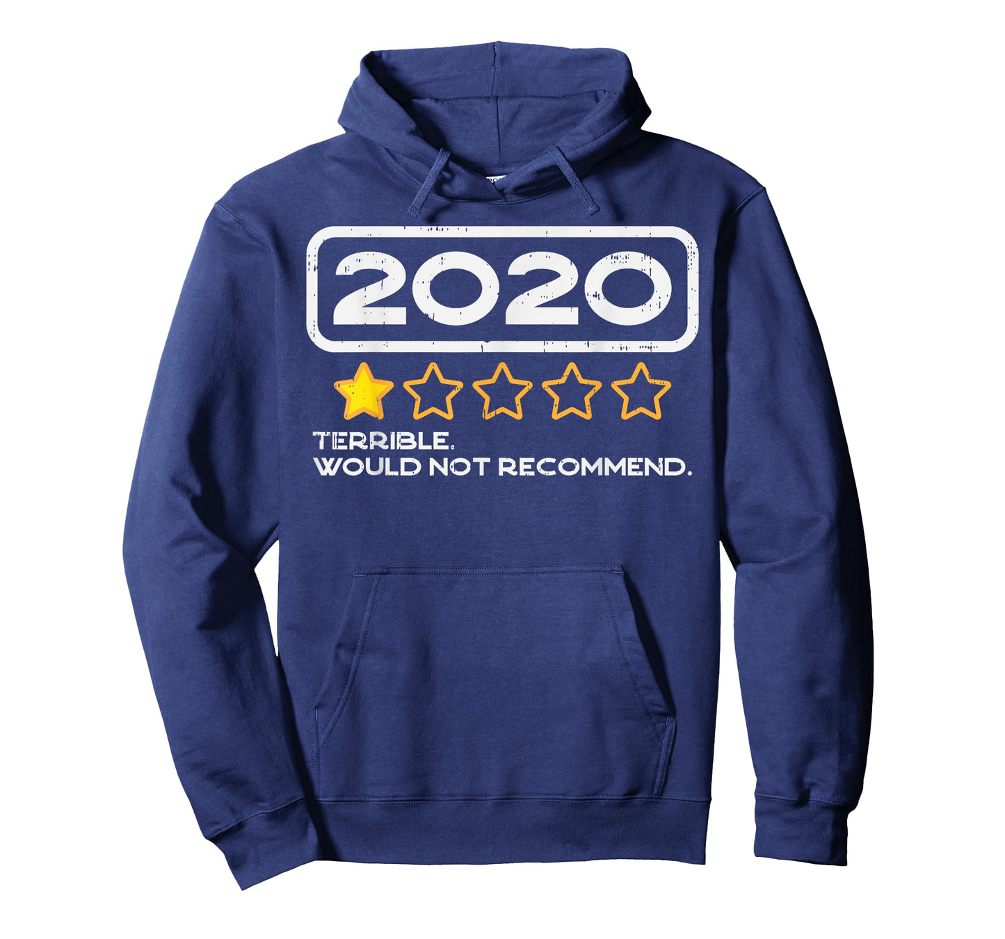 2020 One Star Rating Would Not Recommend Terrible Bad Year T-Shirt