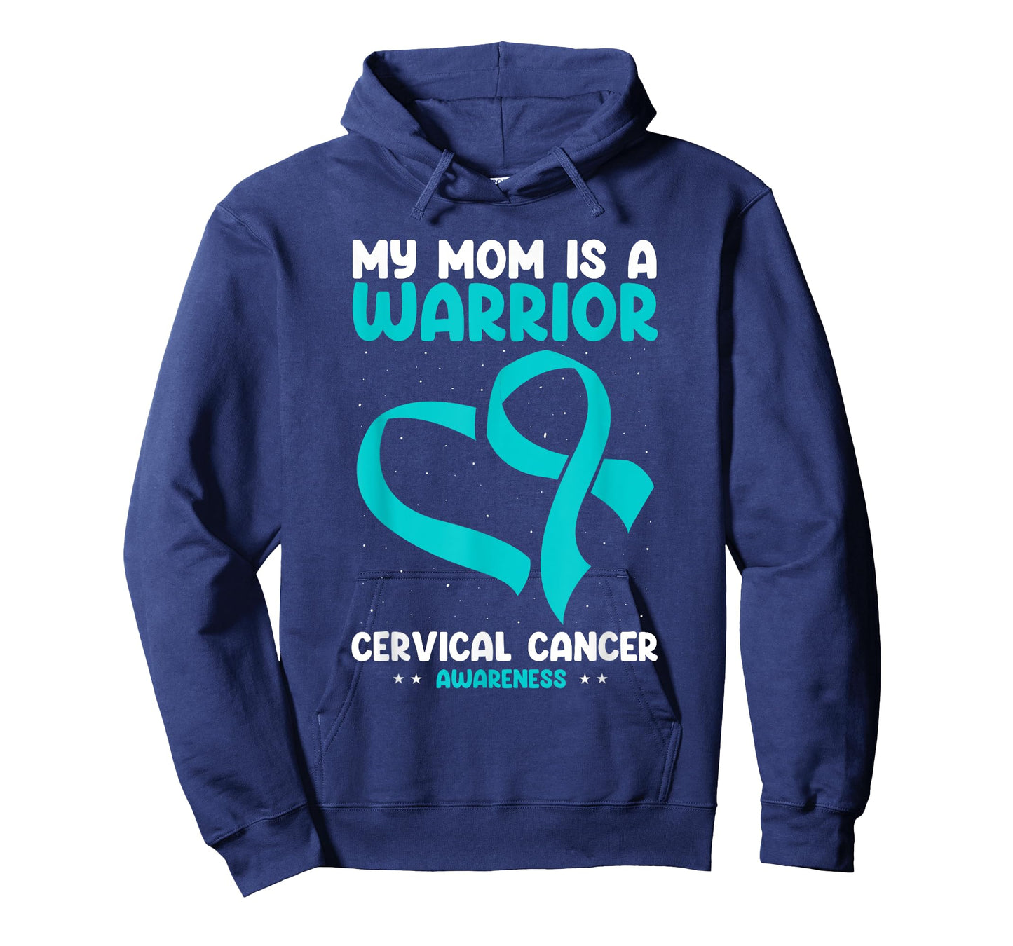 Cervical Cancer Awareness My Mom Is A Warrior White Teal T-Shirt