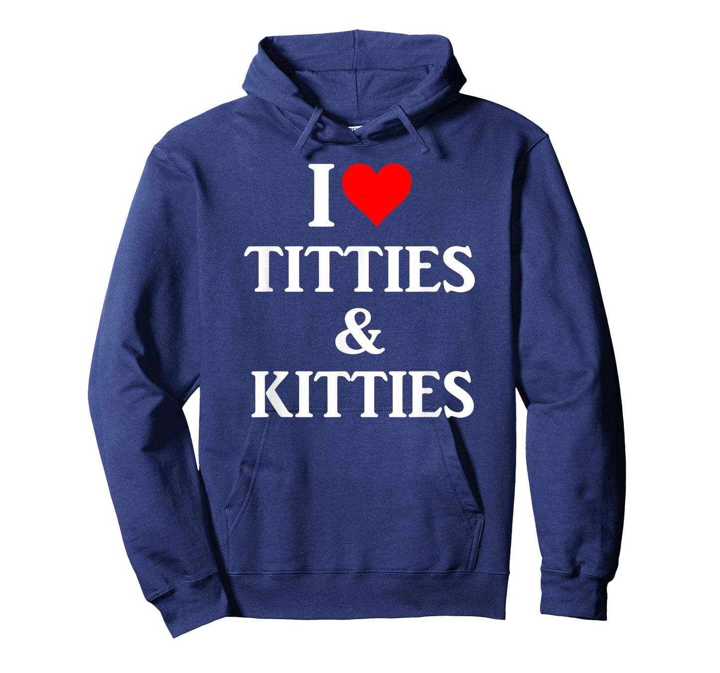 I Love Titties and Kitties Gift T-Shirt