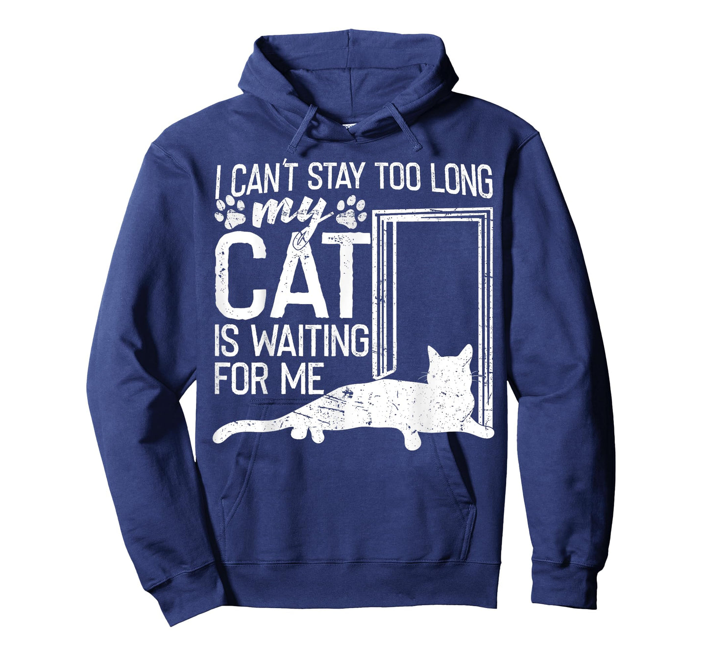 I Can't Stay Too Long. My Cat is Waiting For Me Cat Lover T-Shirt for Men Women Kids