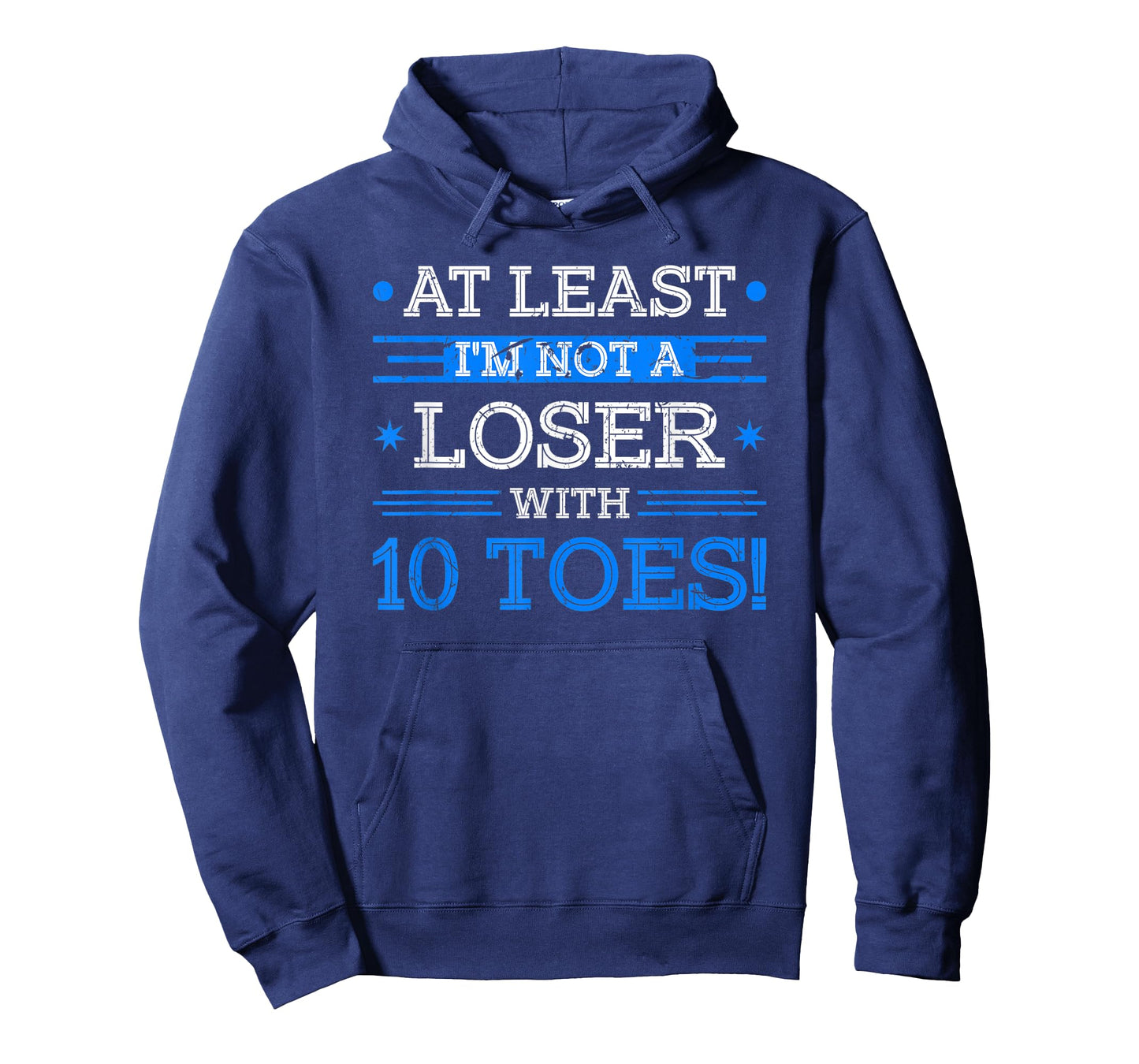 Not A Loser With 10 Toes Amputation Amputee Foot Surgery T-Shirt