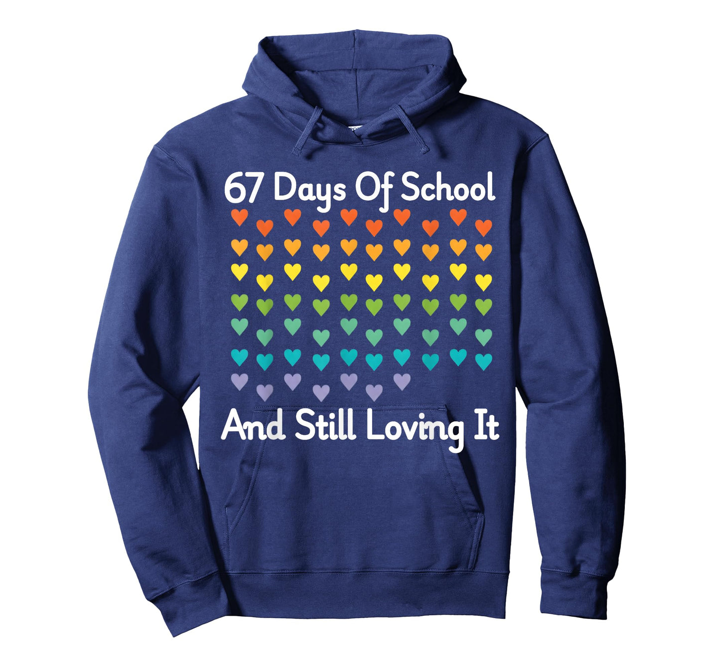67 Days of School and Still Loving It Rainbow Hearts 6 7 T-Shirt