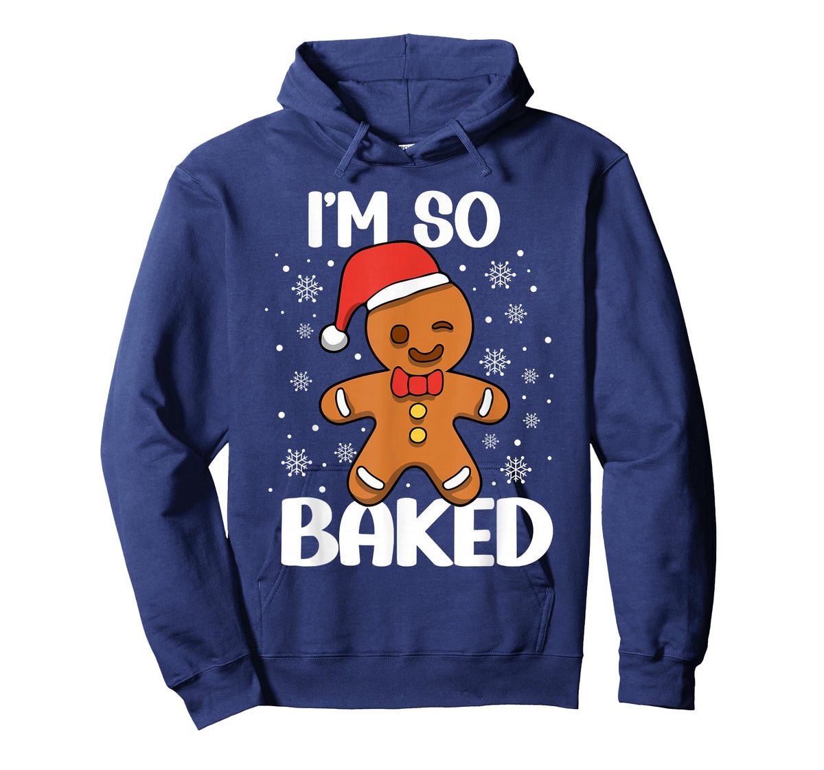 I'm So Baked Gingerbread Man Christmas Funny Cookie Baking T-Shirt