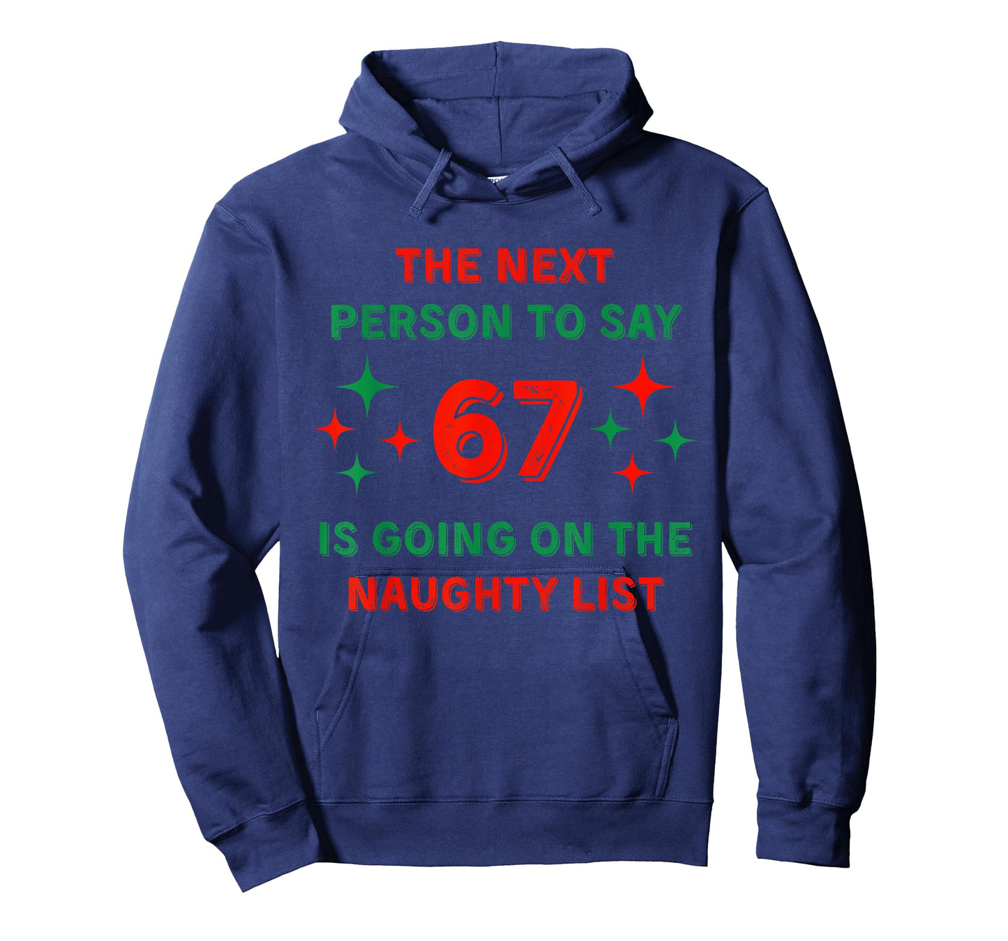 67 Naughty List - Funny 67 Christmas Teacher Shirt T-Shirt