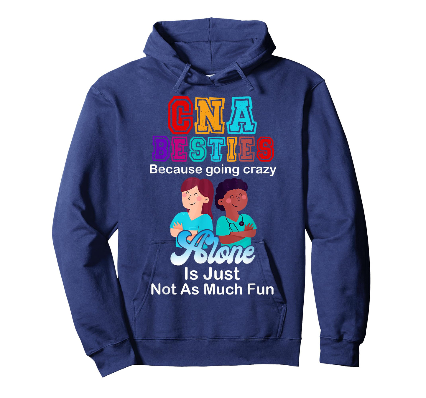 CNA Besties Crazy Nurse Funny Certified Nurse Assistant T-Shirt