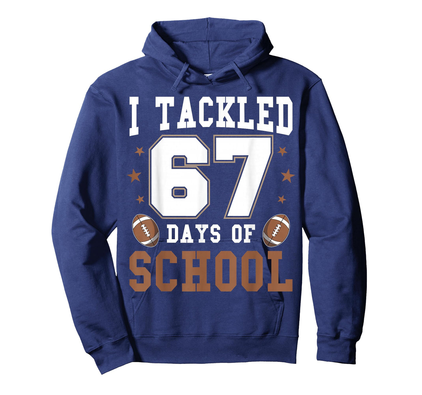 I Tackled 67 Days of School Funny Six Seven Meme Football T-Shirt