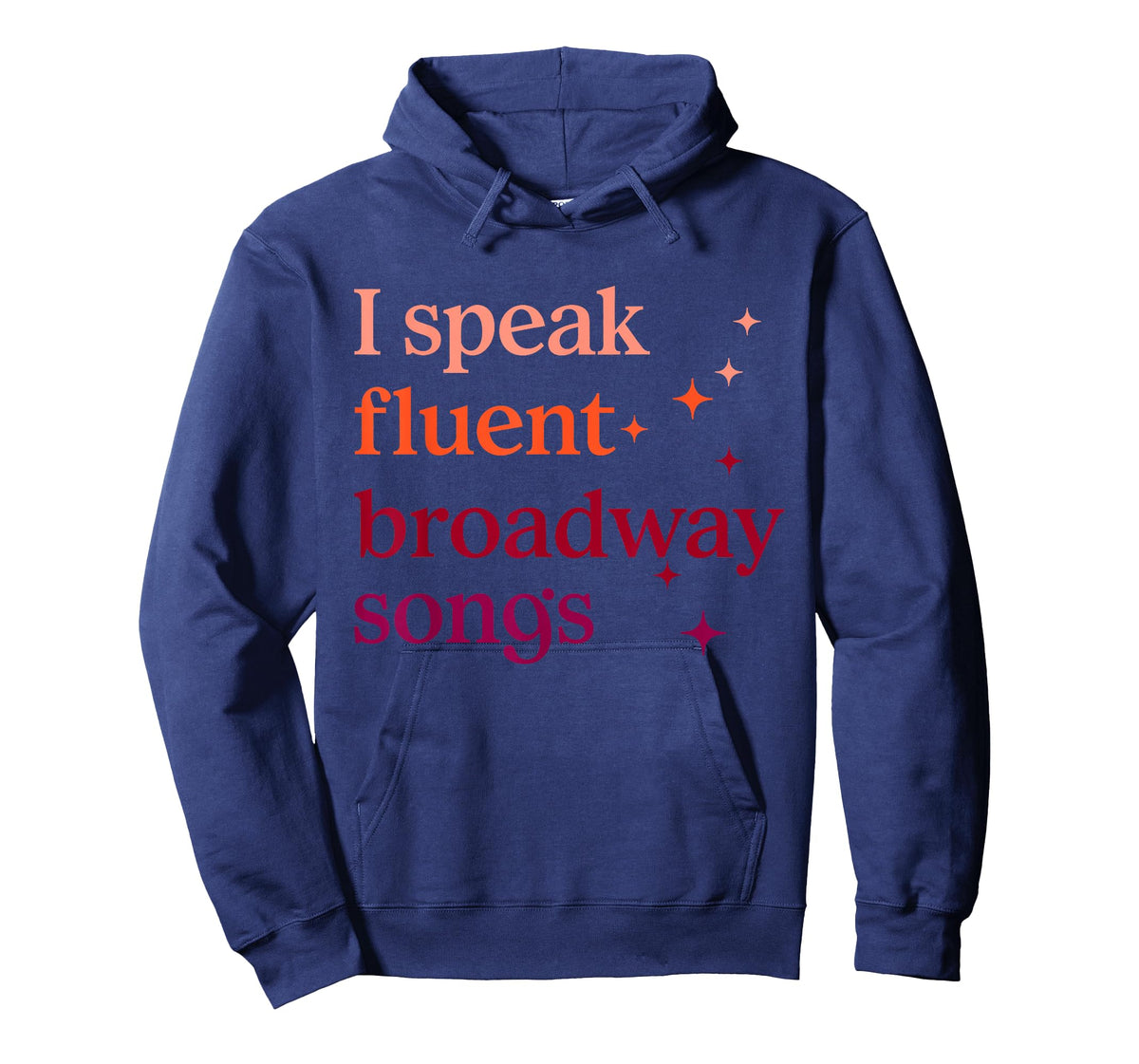 I Speak Fluent Broadway Songs T-Shirt