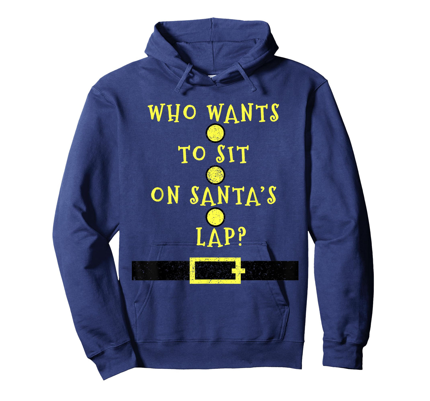 Who Wants To Sit On Santa's Lap - Christmas T-Shirt Funny