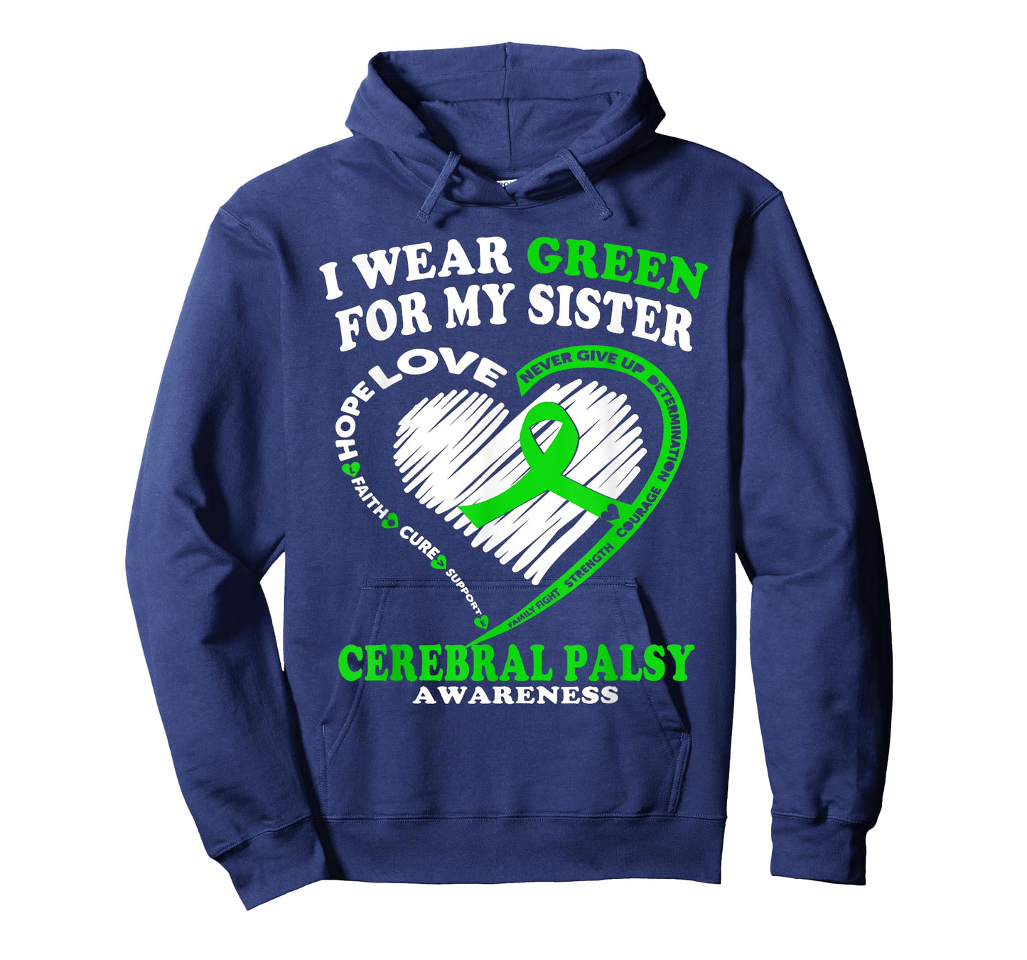 Cerebral Palsy Shirt - I Wear Green For My Sister T-Shirt